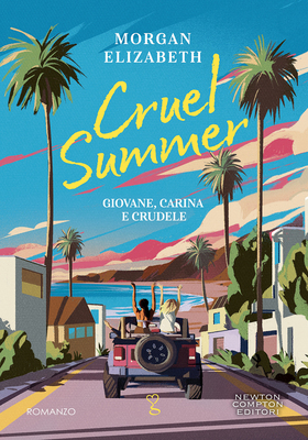 Morgan Elizabeth - Cruel summer. Giovane, carina e crudele (2025)