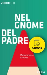 Matteo Jamunno - Nel gnome del padre (2023)