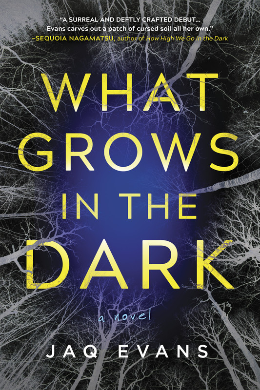 What Grows in the Dark Cover
