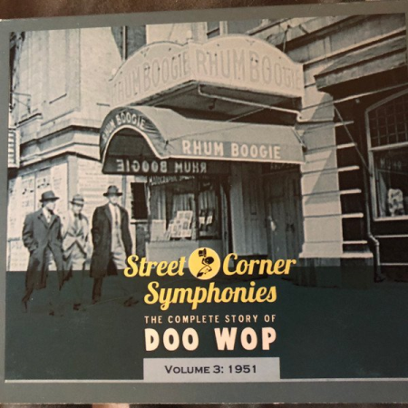 VA - Street Corner Symphonies - The Complete Story Of Doo Wop Volume 3: 1951 (2012) MP3