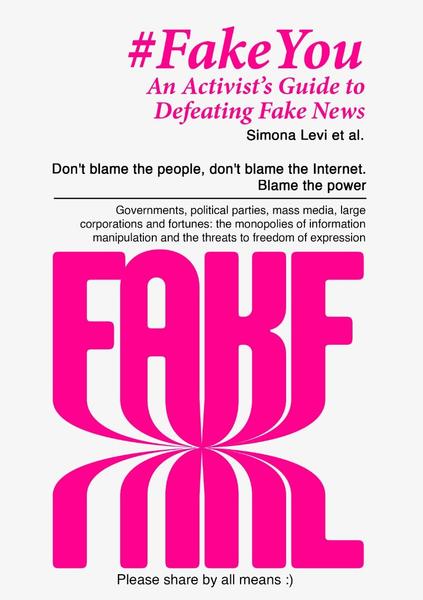 [Kép: fakeyou-An-Activists-Guide-To-Defeating-Fake-News.jpg]