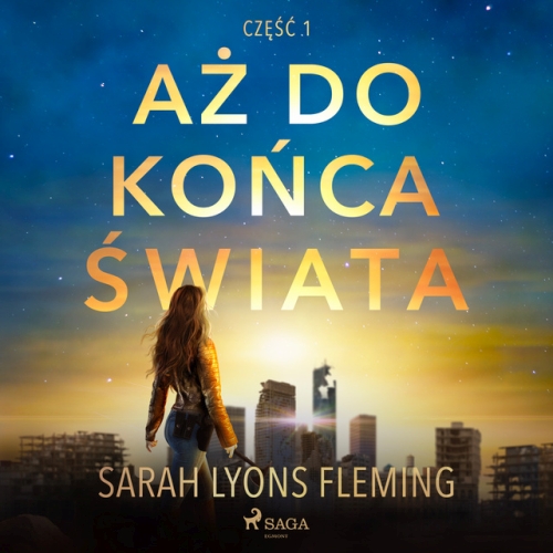 Lyons Fleming Sarah - Cykl: Aż do końca świata (tom 1)