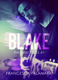 Francesca Palamara - The Even Series Vol. 1. Blake (2023)