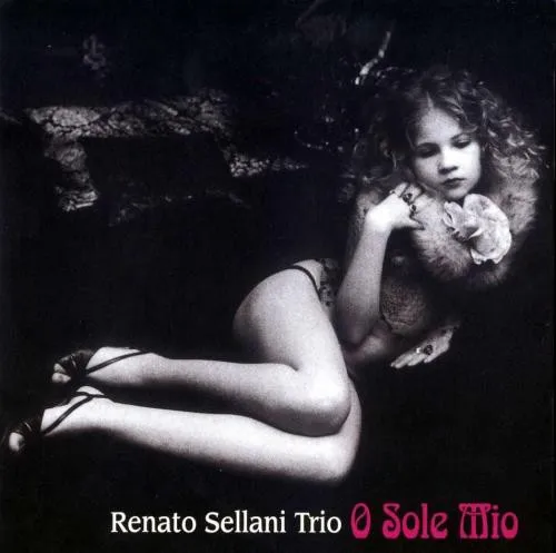 Renato Sellani Trio • O Sole Mio (2015)   .flac  96.0 kHz/24 bit
