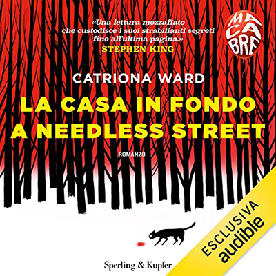 Catriona Ward - La casa in fondo a Needless Street (2022) (mp3 - 128 kbps)