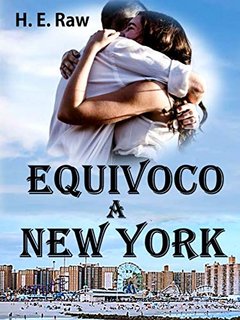 H. E. Raw – Equivoco a New York (2020)