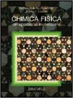 Donald A. McQuarrie, John D. Simon - Chimica fisica. Un approccio molecolare (2000)