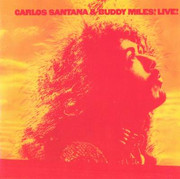 Carlos Santana & Buddy Miles - Live! (1972) .flac