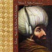 Music-of-the-Sultans-Sultan-Composers-Volume-I