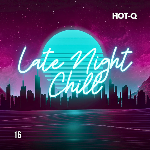 Late Night Chill 016 (2025)