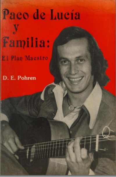 Paco de Lucía y familia: El plan maestro - Donn E. Pohren (PDF) [VS]