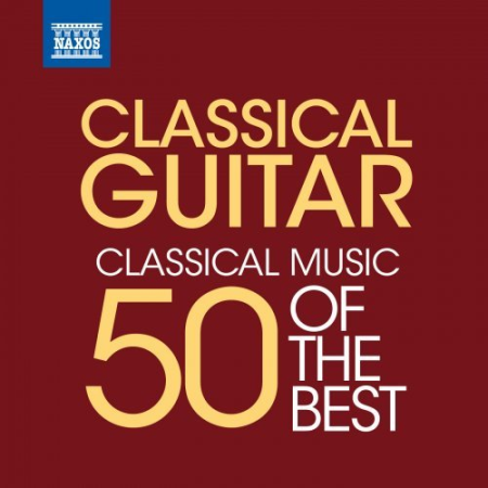 cb7f91f5 2c6c 43ea be24 229f0aafdc23 - VA - Classical Guitar: 50 Of The Best (2012)
