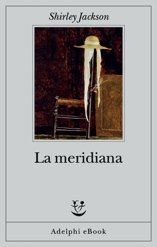 Shirley Jackson – La meridiana (2021)