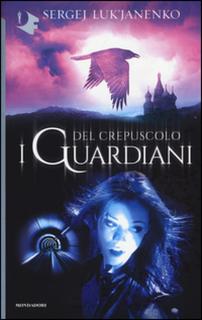 Sergej Luk'janenko - I guardiani del crepuscolo (2010) .mp3 - 32 kbps