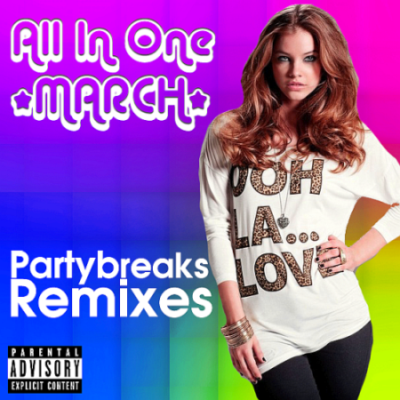 VA   Partybreaks and Remixes 2018 All In One March 002 (2020)