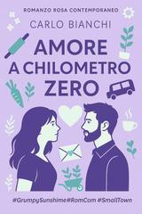 Carlo Bianchi – Amore a chilometro zero (2026)
