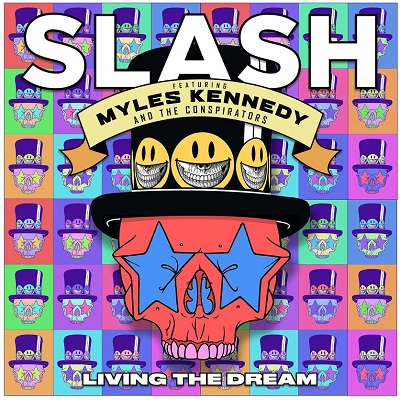 Slash – Living the Dream (feat. Myles Kennedy & The Conspirators) (2018) .mp3 - 320 kbps