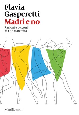 Flavia Gasperetti – Madri e no (2020)