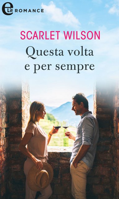 Scarlet Wilson - Questa volta e per sempre (2021)