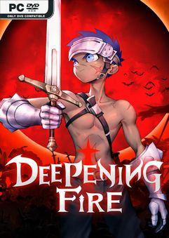 Deepening Fire Early Access