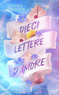 Hime Moon - Dieci lettere d'amore (2024)