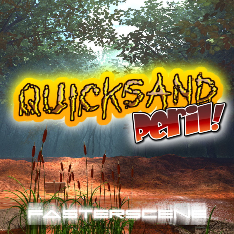 Quicksand Peril Quicksand Peril