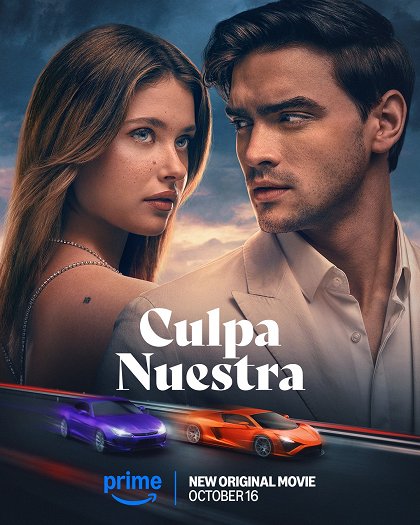 Naše vina / Culpa nuestra (2025)