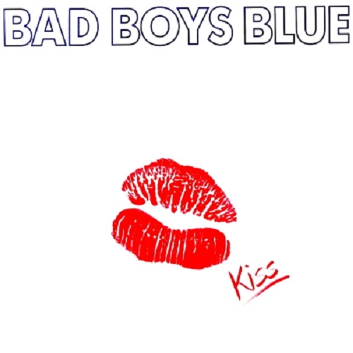 Bad Boys Blue - Kiss (1993)