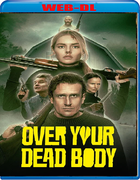 Sul tuo cadavere - Over Your Dead Body (2026) mkv FullHD 1080p WEBDL ITA ENG Sub
