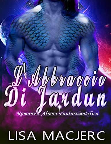 Lisa MacJerc - L'Abbraccio Di Jardun (2021)