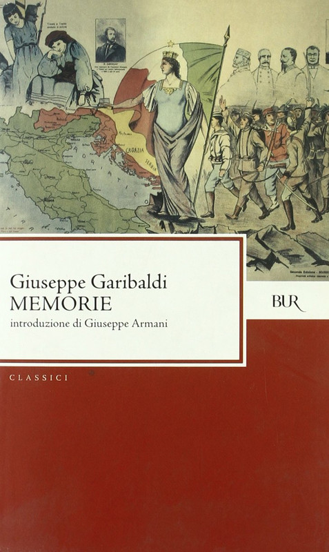 Giuseppe Garibaldi - Memorie (2013)
