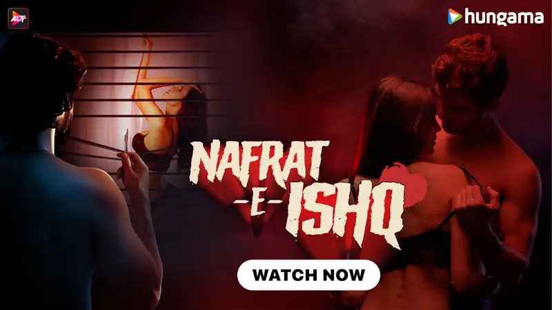 Nafrat E Ishq (2024) Hindi Season 1 Complete