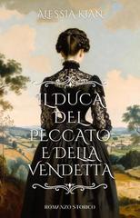 Alessia Kian – Il Duca del Peccato e della Vendetta (2026)
