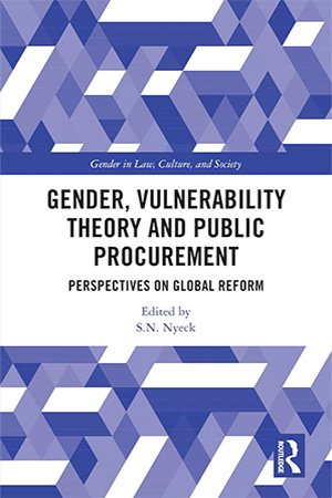 Gender, Vulnerability Theory and Public Procurement: Perspectives on Global Reform