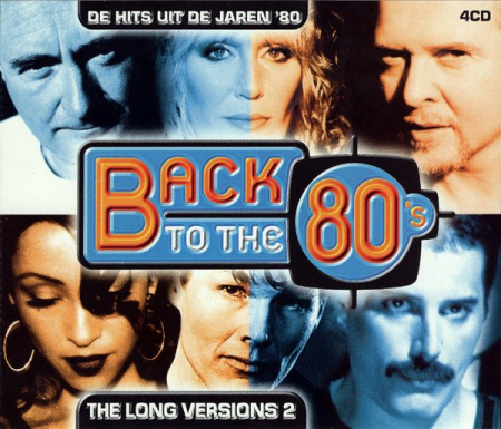 VA - Back To The 80's, The Long Versions 2 (2002)