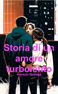 Horacio Quiroga - Storia di un amore turbolento (2023)