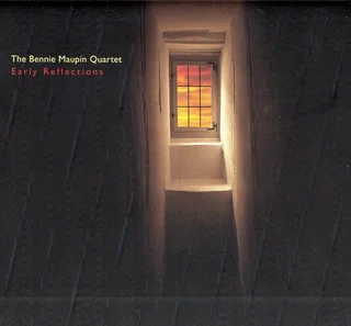 The Bennie Maupin Quartet • Early Reflections (2008)    .flac  96.0 kHz/24 bi