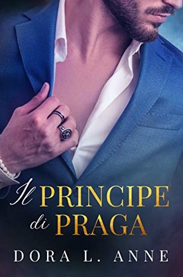 Dora L. Anne - Il Principe di Praga (2019)
