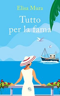 Elisa Mura - Tutto per la fama (2022)