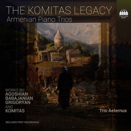 Trio Aeternus   The Komitas Legacy: Armenian Piano Trios (2020) [Official Digital Download 24/48]