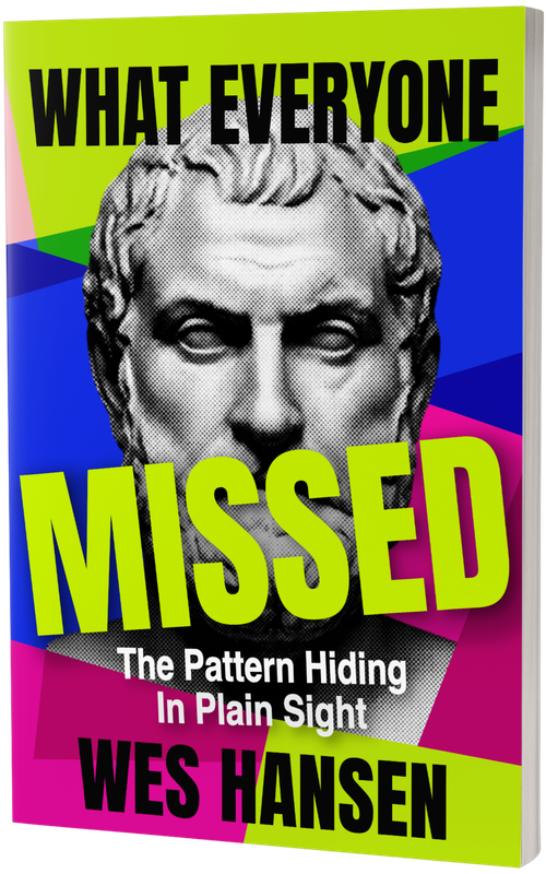 What Everyone Missed by Wes Hansen — book cover