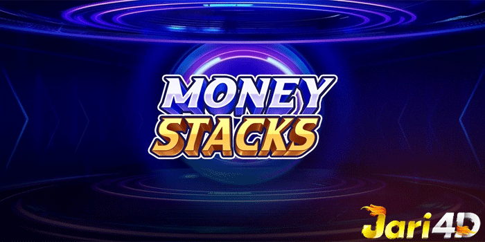 Slot Money Stacks