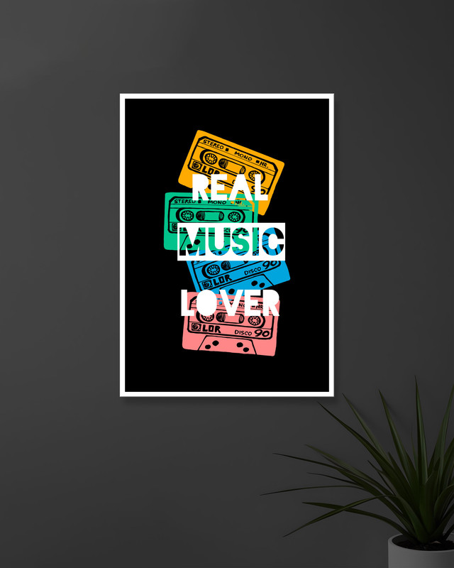 Real Music Lover | Typography | Quotes Posters