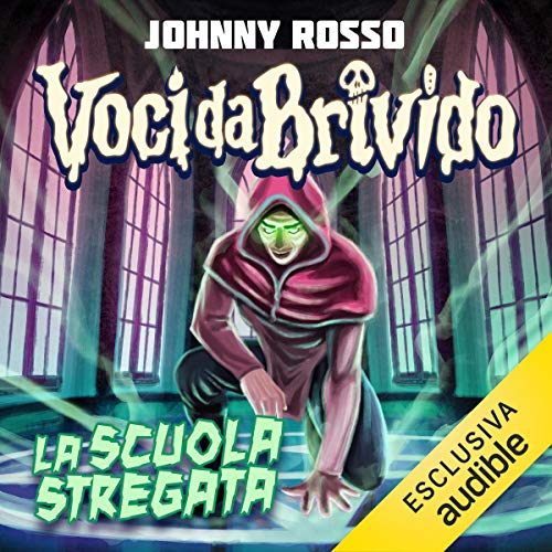 Johnny Rosso - La scuola stregata (2020) (mp3 - 128 kbps)