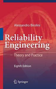 Reliability Engineering: Theory and Practice, 8th Edition