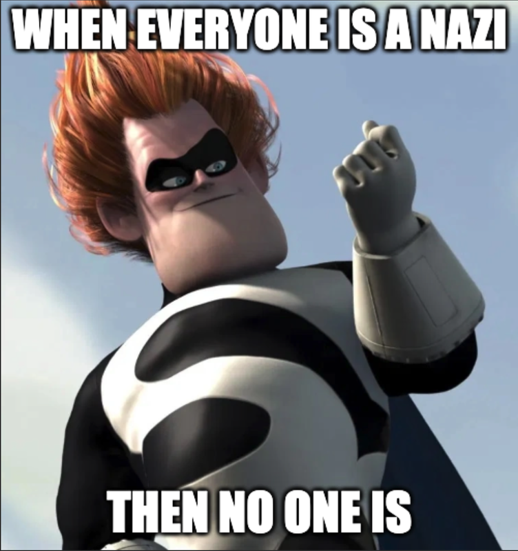 meme syndrome when everyone is a nazi