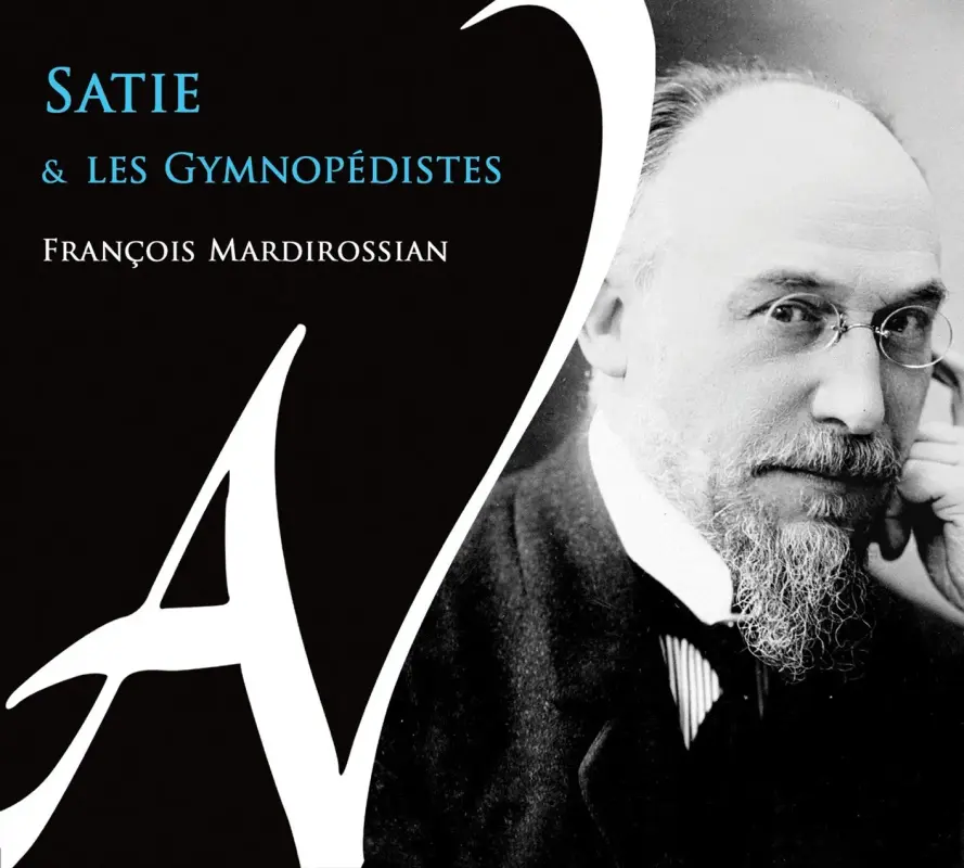 François Mardirossian - Satie et les Gymnopédistes (2023)  .flac  96.0 kHz/24 bit