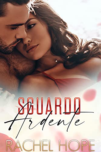 Rachel Hope - Sguardo Ardente (2021)