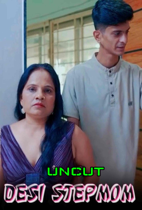 18+ Desi Stepmom (2025) Uncut – Hindi Hot Short Film – 720p HD – Download