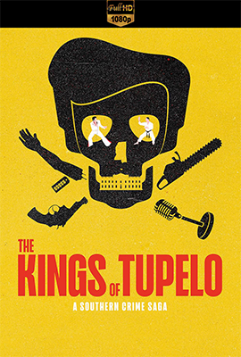 The Kings of Tupelo: una saga criminale - Stagione 1 (2024) [Completa] WEB-DL 1080p E-AC3 ITA ENG SUBS